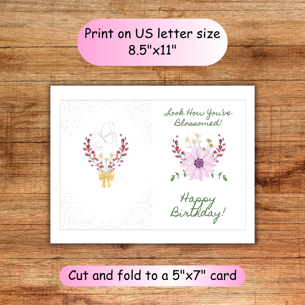 Look How You've Blossomed! Printable Birthday Card