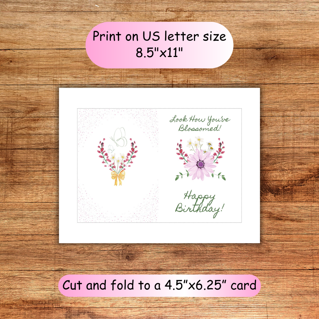 Look How You've Blossomed! Printable Birthday Card