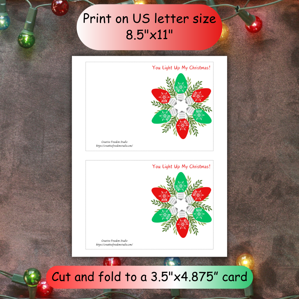 You Light Up My Christmas! Printable Card